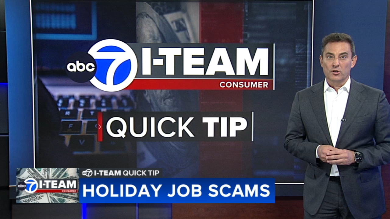 I-Team Quick Tip: Holiday job scams
— ABC7 Chicago (WLS-TV)